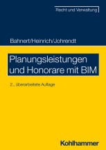 Planungsleistungen und Honorare mit BIM 2. Auflage